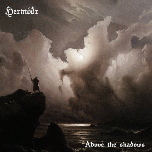 Hermódr : Above the Shadows